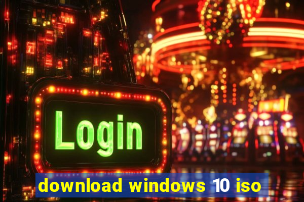 download windows 10 iso